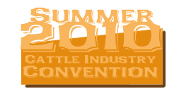 Summer 2010 Cattle Industry Convention